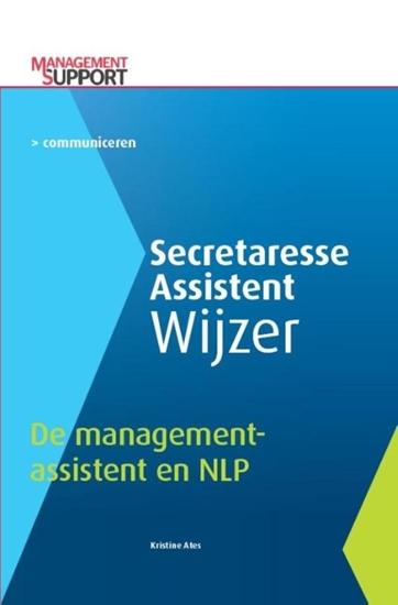 Afbeelding van Secretaresse Assistent Wijzer De managementassistent en NLP