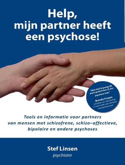 Afbeelding van Help, mijn partner heeft een psychose!