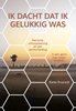 Afbeelding van Ik dacht dat ik gelukkig was