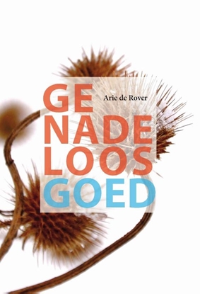 Afbeeldingen van Genadeloos goed
