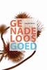 Afbeelding van Genadeloos goed
