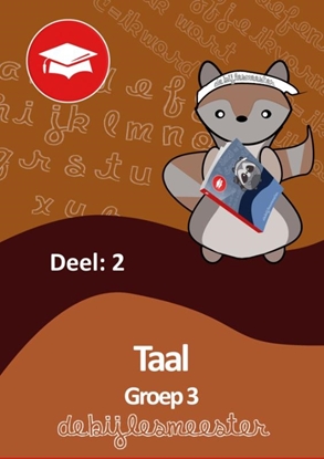 Afbeeldingen van Oefenboeken De Bijlesmeester Taal deel 2 groep 3