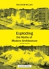 Afbeelding van Exploding the Myths of Modern Architecture