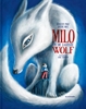 Afbeelding van Milo en de laatste wolf