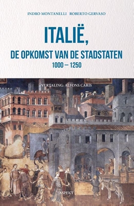Afbeeldingen van Italië, de opkomst van de stadstaten 1000 - 1250