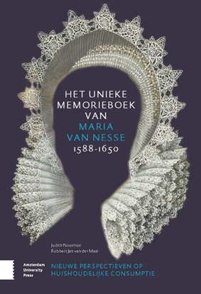 Afbeeldingen van Het unieke memorieboek van Maria van Nesse (1588-1650)