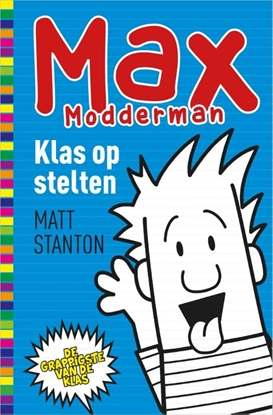 Afbeeldingen van Max Modderman Klas op stelten