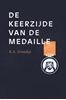 Afbeelding van De keerzijde van de medaille