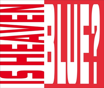 Afbeeldingen van Is Heaven Blue?