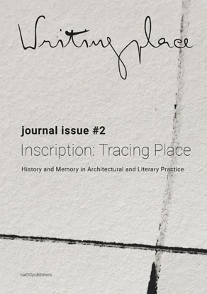 Afbeeldingen van Writingplace Journal Writingplace journal for Architecture and Literature 2