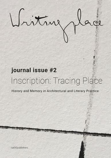 Afbeelding van Writingplace Journal Writingplace journal for Architecture and Literature 2
