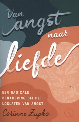 Afbeeldingen van Van angst naar liefde