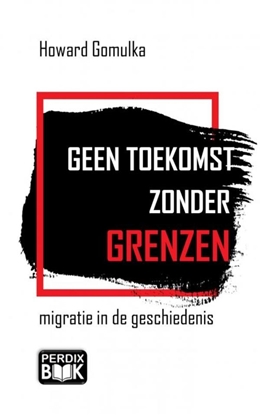 Afbeeldingen van Geen toekomst zonder grenzen
