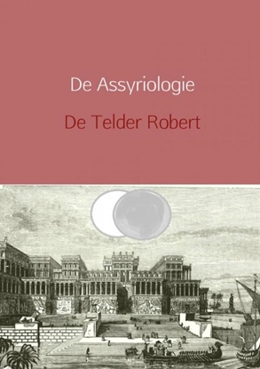 Afbeeldingen van De Assyriologie herzien