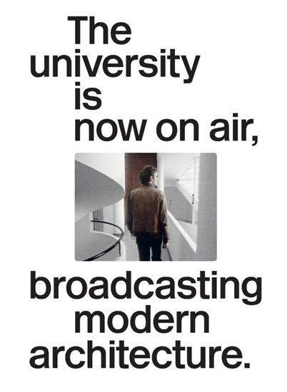 Afbeelding van The university is now on air, broadcasting modern architecture