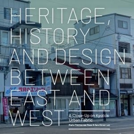 Afbeelding van Heritage, History and Design Between East and West