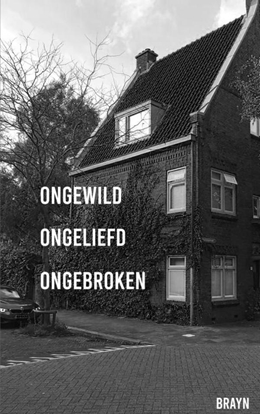 Afbeeldingen van ONGEWILD ONGELIEFD ONGEBROKEN