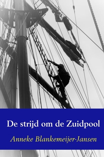 Afbeelding van De strijd om de Zuidpool
