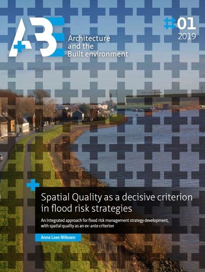 Afbeelding van A+BE Architecture and the Built Environment Spatial Quality as a decisive criterion in flood risk strategies