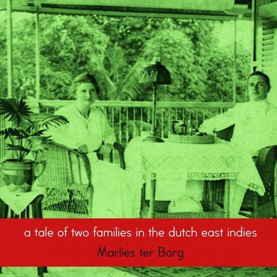 Afbeelding van A tale of two families in the Dutch East Indies
