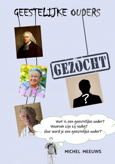 Afbeelding van Geestelijke Ouders Gezocht