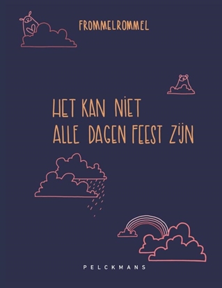 Afbeeldingen van Het kan niet alle dagen feest zijn