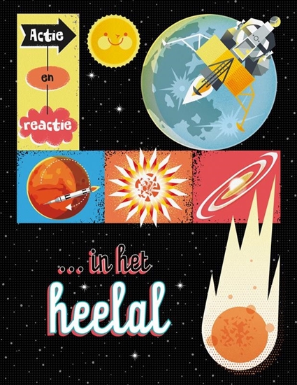 Afbeelding van Actie en reactie Actie en reactie in het heelal