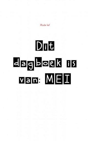 Afbeelding van Dit dagboek is van: MEI