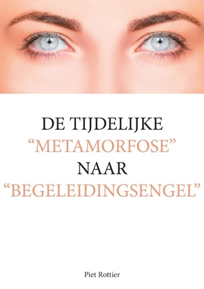 Afbeeldingen van De tijdelijke "metamorfose" naar "begeleidingsengel"