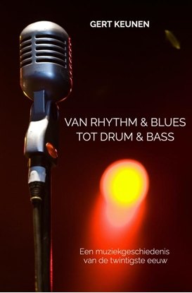 Afbeeldingen van VAN RHYTHM & BLUES TOT DRUM & BASS
