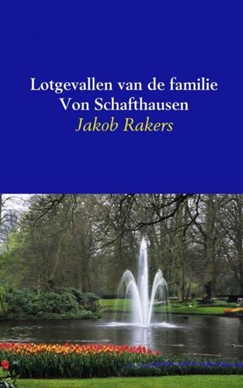 Afbeelding van Lotgevallen van de familie Von Schafthausen