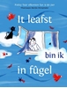 Afbeelding van It leafst bin ik in fûgel