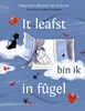 Afbeelding van It leafst bin ik in fûgel