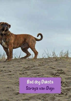 Afbeeldingen van Bad dog Dakota