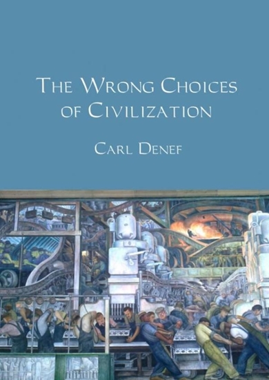 Afbeelding van The wrong choices of civilization