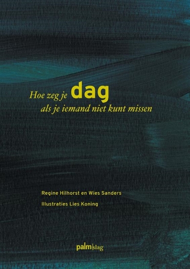Afbeelding van Hoe zeg je dag als je iemand niet kunt missen