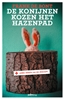 Afbeelding van De konijnen kozen het hazenpad