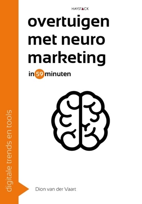Afbeeldingen van Digitale trends en tools in 60 minuten Overtuigen met neuromarketing in 59 minuten