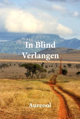 Afbeeldingen van In blind verlangen