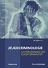 Afbeelding van Boom studieboeken criminologie Jeugdcriminologie