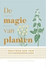 Afbeelding van De magie van planten