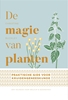 Afbeelding van De magie van planten