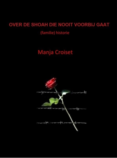 Afbeelding van OVER DE SHOAH DIE NOOIT VOORBIJ GAAT