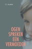 Afbeelding van Ogen spreken een sterk vermoeden