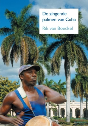 Afbeeldingen van De zingende palmen van Cuba