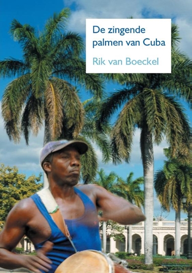 Afbeelding van De zingende palmen van Cuba