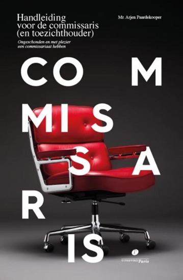 Afbeelding van Handleiding voor de commissaris (en toezichthouder)