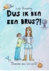 Afbeelding van Dus ik ben een brus?!