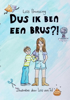 Afbeeldingen van Dus ik ben een brus?!