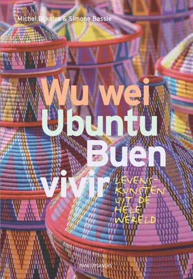 Afbeelding van Wu Wei, Ubuntu, Buen Vivir
